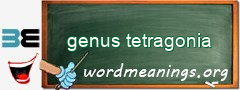 WordMeaning blackboard for genus tetragonia